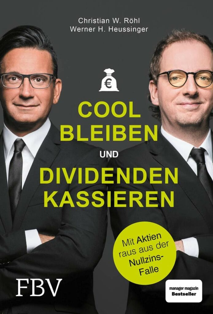 Buchumschlag mit zwei Männern in Anzügen und Brillen mit dem Titel "Cool bleiben und Dividenden kassieren" von Christian W. Röhl und Werner H. Heussinger, mit gelber und weißer Schrift auf schwarzem Hintergrund, die clevere Dividenden-Strategien hervorheben.