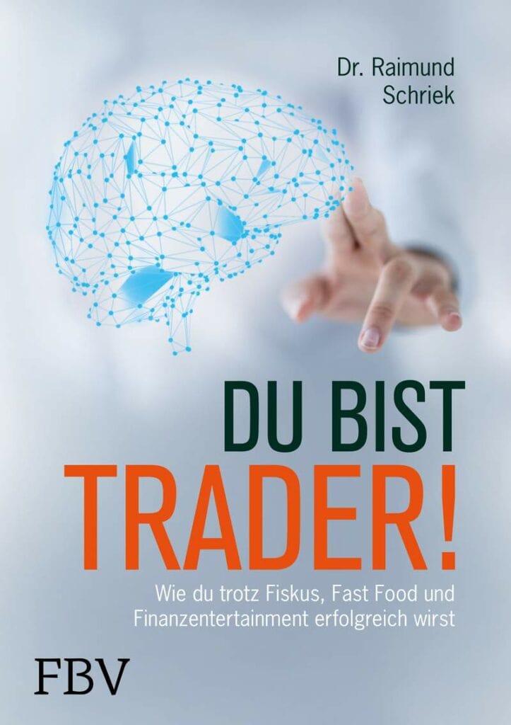 Eine Person zeigt auf eine digitale Netzwerkkarte in Form eines Gehirns auf dem Cover von "Du bist Trader!" von Dr. Raimund Schriek.