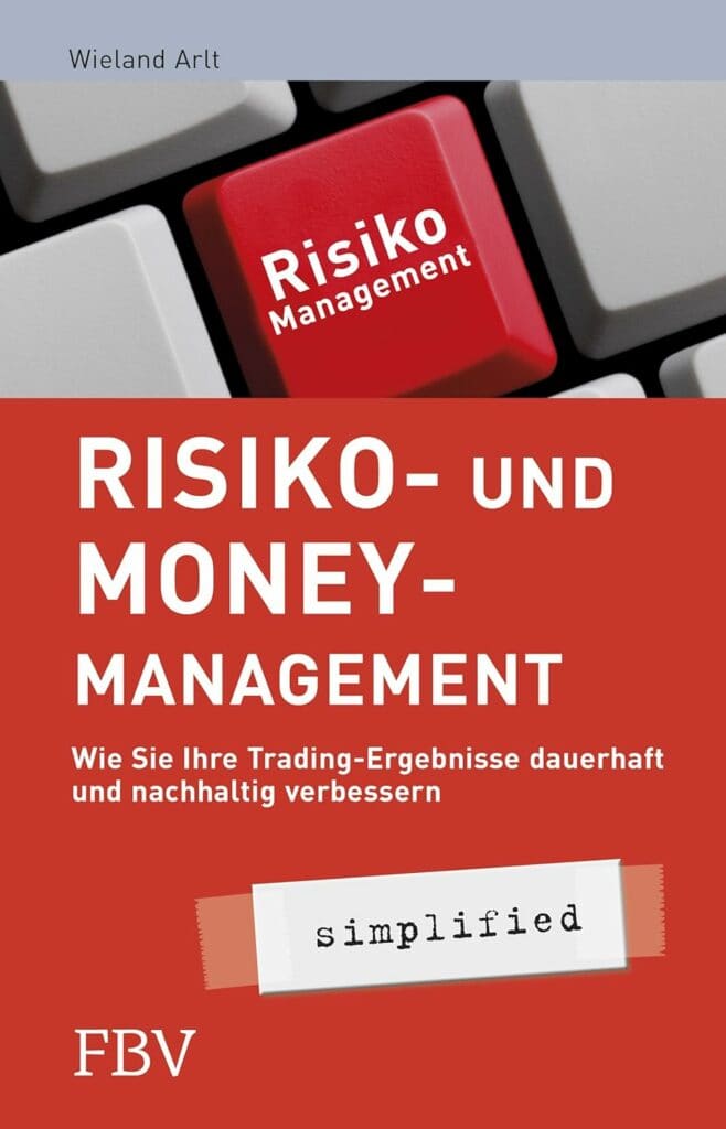 Das Cover eines Buches mit dem Titel "Risiko- und Money-Management" von Wieland Arlt, auf dem eine rote Tastatur mit der Aufschrift "Risiko-Management" zu sehen ist.