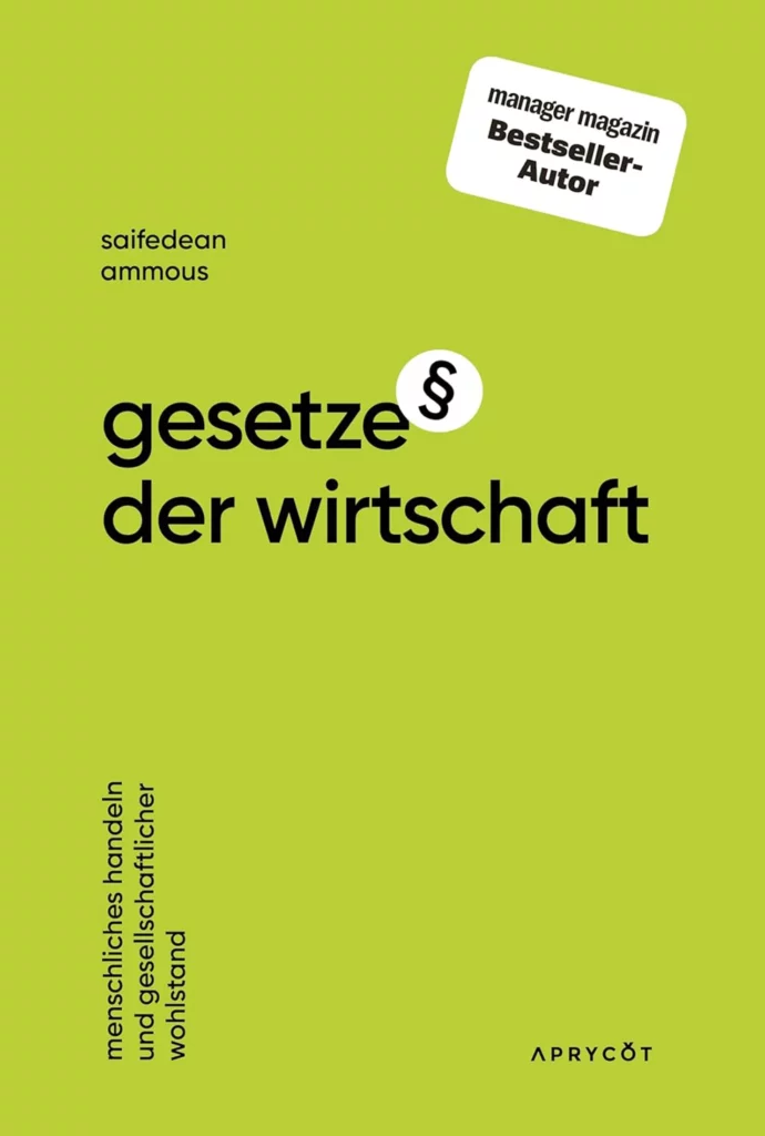 Cover des Buches „Gesetze der Wirtschaft“ von Saifedean Ammous. Das Design zeigt einen minimalistischen grünen Hintergrund mit schwarz-weißem Text.