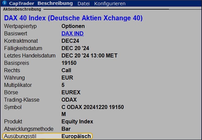 Screenshot einer Finanzhandelsplattform, die Details einer DAX 40-Indexoption anzeigt, einschließlich Kontraktdetails, Ausübungspreis und europäischem Ausübungsstil. Diese europäische Option hebt die strategischen Elemente hervor, die für fundierte Handelsentscheidungen entscheidend sind.