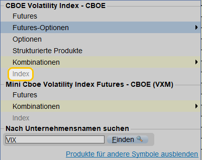 Ein Menü präsentiert Finanzprodukte wie „Futures“, „Futures-Optionen“ und „Index“, alle gelb hervorgehoben. Unten befindet sich eine Suchleiste mit dem Stichwort „VIX“ zur einfachen Navigation.