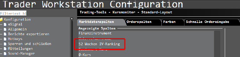 Screenshot des Fensters "Trader Workstation Configuration" mit Hervorhebung der Option "52 Wochen IV-Ranking" unter "Market Data Columns Settings".
