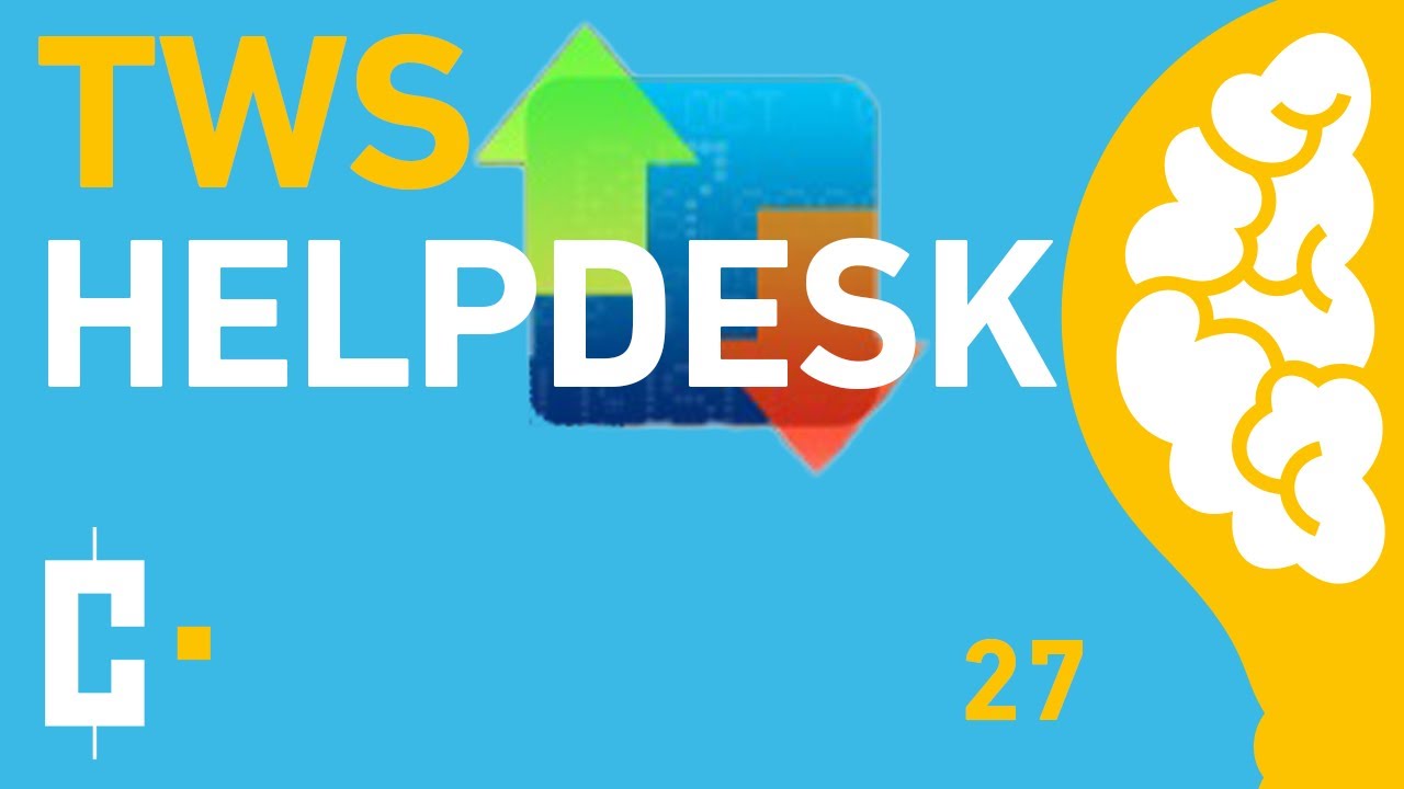 TWS Trader Workstation CapTrader Helpdesk - Folge 27 - CapTrader - Ihr ...