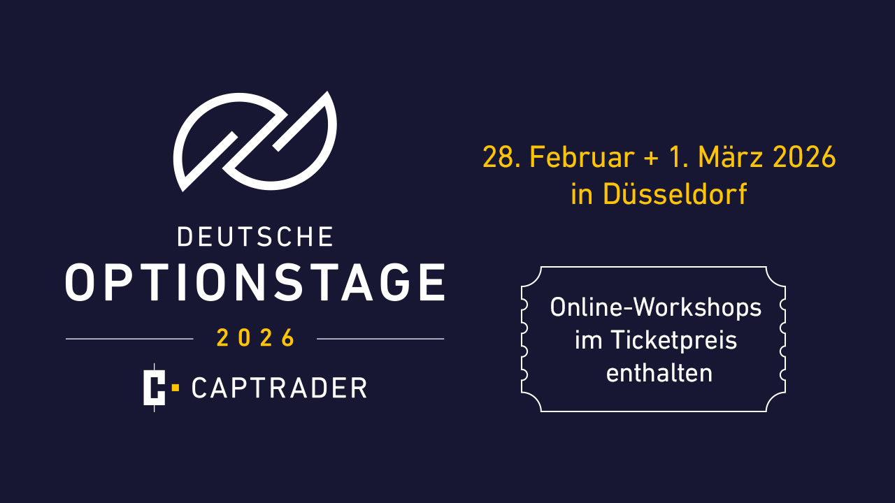 Veranstaltungsgrafik für die "Deutschen Optionstage 2026" von CapTrader mit dem Schwerpunkt Optionen, die am 28. Februar und 1. März 2026 in Düsseldorf stattfinden; Online-Workshops im Ticketpreis enthalten.