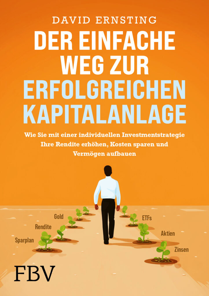 Das Buchcover zeigt einen Mann, der einen Weg entlanggeht, der von wachsenden Pflanzen gesäumt ist, die mit Geld, Aktien, ETFs, Sparplan, Rendite und Zinsen beschriftet sind - ein Symbol für langfristiges Investieren - mit einem hellblauen Himmel und dem Namen des Autors darüber. Inspiriert durch ein Interview mit David Ernsting.