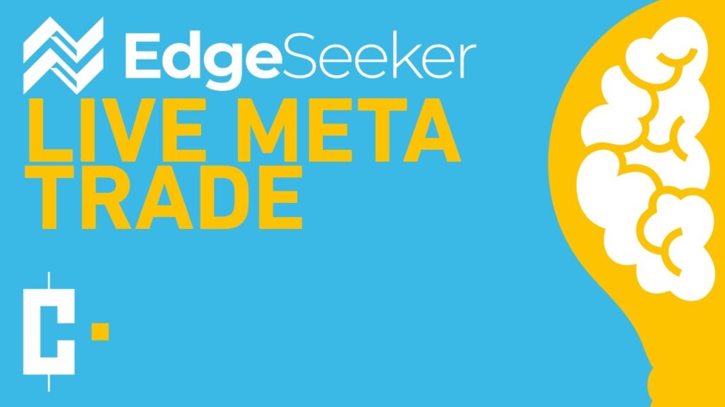 META im live Trading & OPEN INTEREST in der Praxis | EdgeSeeker live